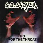 S.A. SLAYER - Go for the Throat / Prepare to Die Re-Release CD